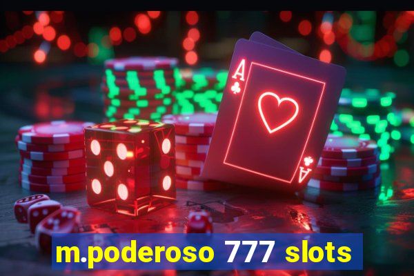 m.poderoso 777 slots